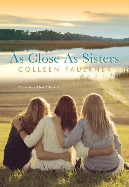 Colleen Faulkner - As Close as Sisters, E-bok