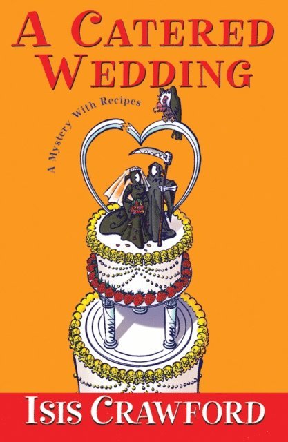 Isis Crawford - Catered Wedding, E-bok. Tillgänglighet: Lägg i varukorg