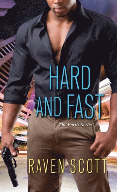 Raven Scott - Hard and Fast, E-bok