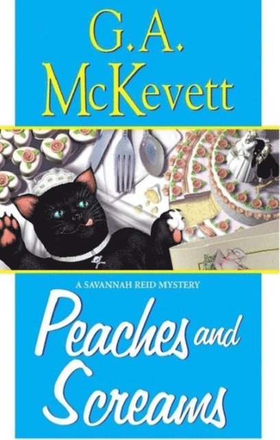 G. A. McKevett - Peaches And Screams, E-bok