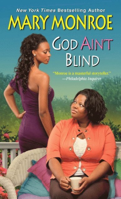 Mary Monroe - God Ain't Blind, E-bok