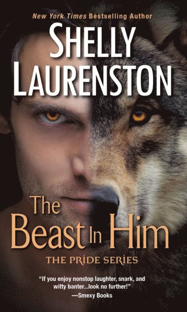 Shelly Laurenston - Beast In Him, E-bok