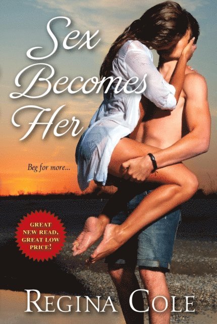 Regina Cole - Sex Becomes Her, E-bok
