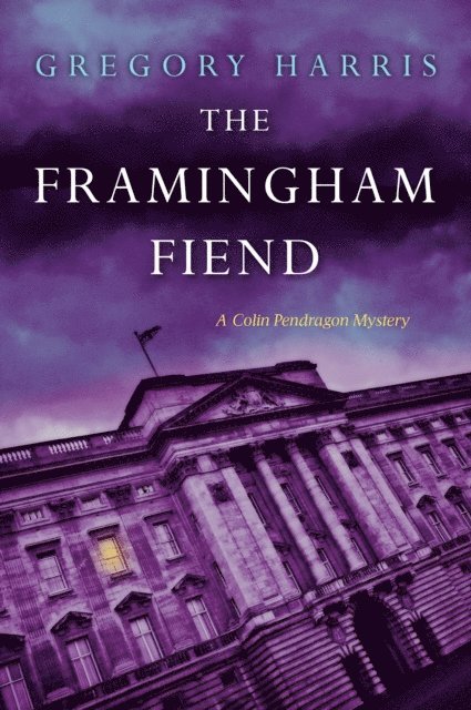 Gregory Harris - Framingham Fiend, E-bok