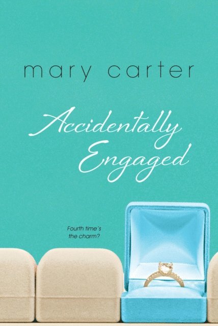 Mary Carter - Accidentally Engaged, E-bok