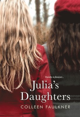 Colleen Faulkner - Julia's Daughters, Häftad