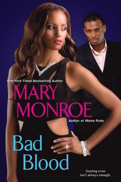 Mary Monroe - Bad Blood, E-bok