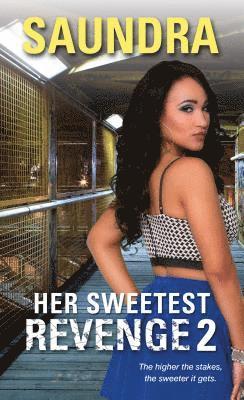 Saundra - Her Sweetest Revenge 2, Häftad