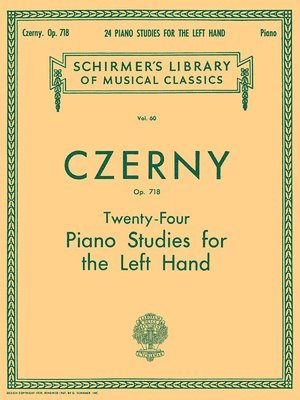 William Scharfenberg - Carl Czerny: Twenty-Four Piano Studies for the Left Hand, Op. 718 Schirmer Library of Classics Vol. 60 Piano Technique Etudes with Standard Notation a, Häftad