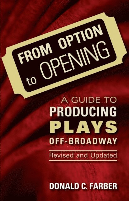 Donald C. Farber - From Option to Opening, E-bok