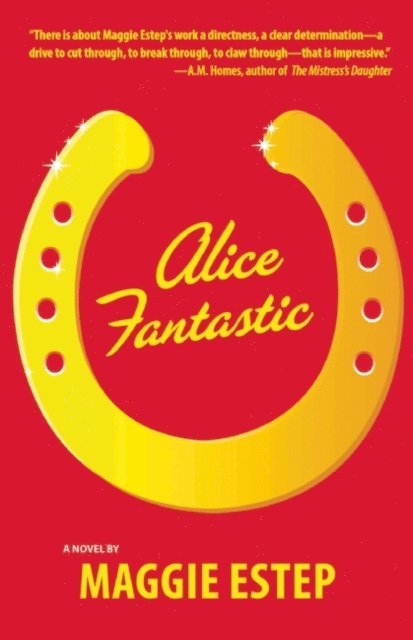 Maggie Estep - Alice Fantastic, E-bok