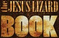 Jesus Lizard Book