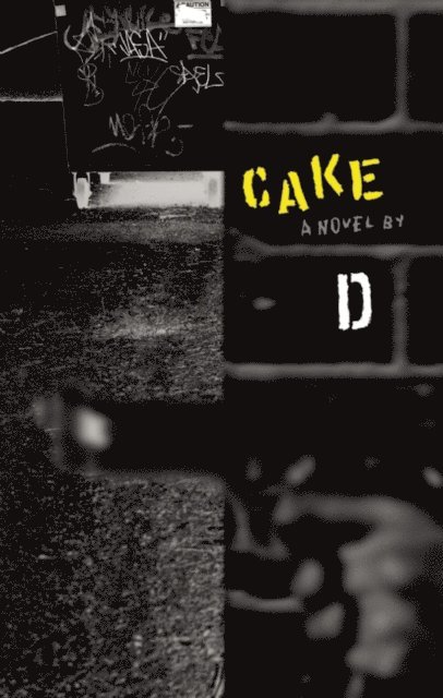 D, Kenji Jasper - Cake, E-bok