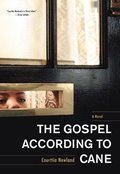 The Gospel According to Cane
