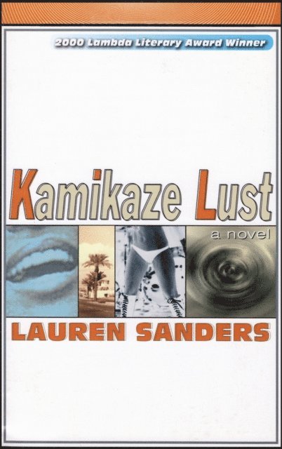Lauren Sanders - Kamikaze Lust, E-bok