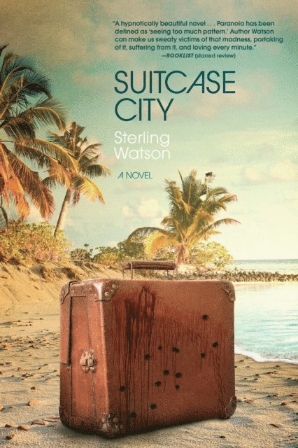 Sterling Watson - Suitcase City, E-bok