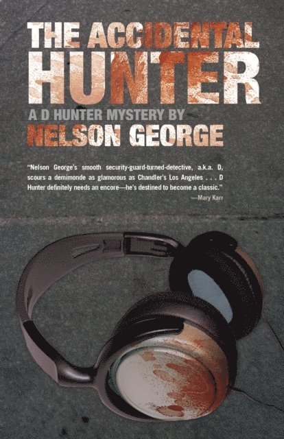 Nelson George - Accidental Hunter, E-bok