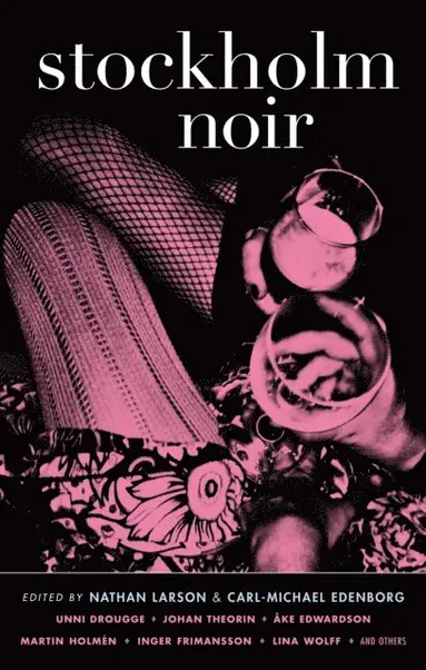 Carl-Michael Edenborg, Nathan Larson - Stockholm Noir, E-bok