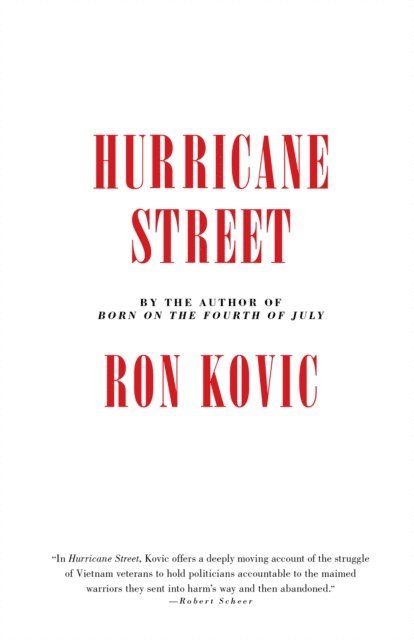 Ron Kovic - Hurricane Street, E-bok