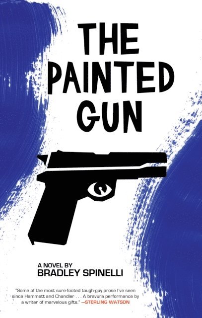 Bradley Spinelli - Painted Gun, E-bok