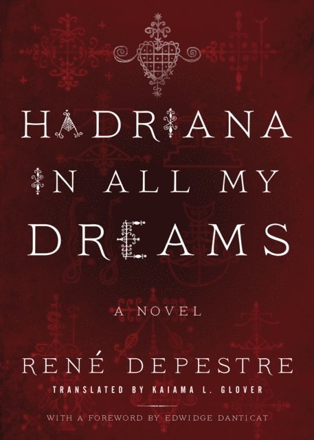 Rene Depestre - Hadriana in All My Dreams, E-bok