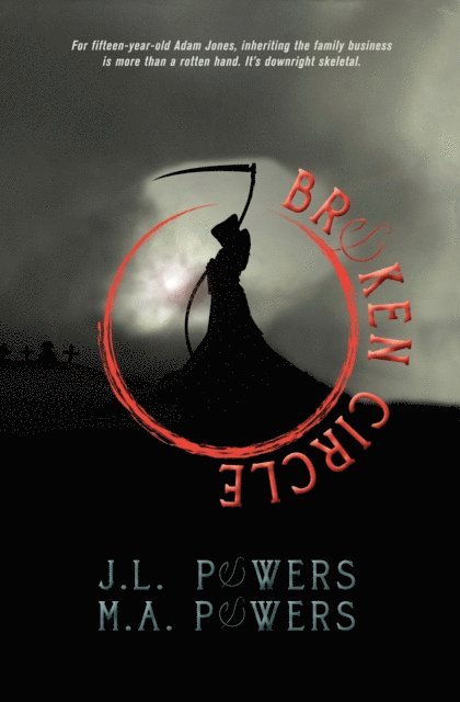 M. A. Powers, J. L. Powers - Broken Circle, E-bok