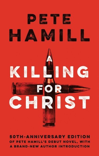 Pete Hamill - Killing for Christ, E-bok