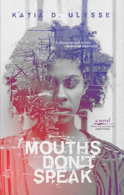 Katia D. Ulysse - Mouths Don't Speak, E-bok. Tillgänglighet: Lägg i varukorg