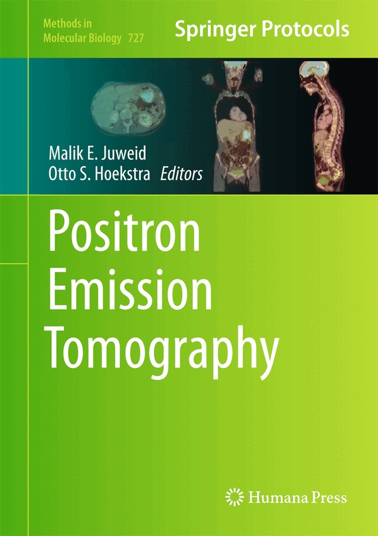 Malik E. Juweid, Otto S. Hoekstra - Positron Emission Tomography, Inbunden