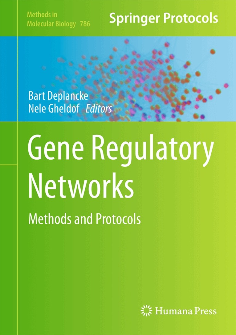 Bart Deplancke, Nele Gheldof - Gene Regulatory Networks, Inbunden