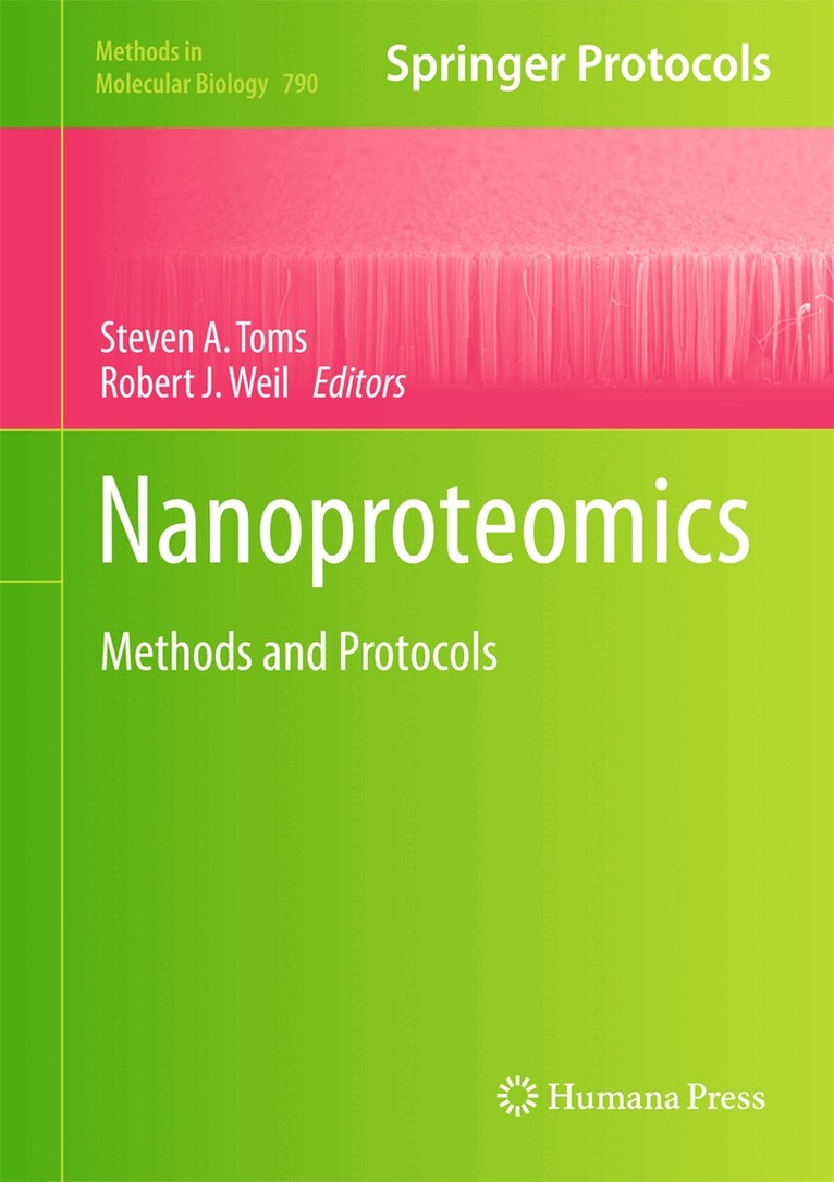 Steven A. Toms, Robert J. Weil - Nanoproteomics, Inbunden