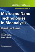 Micro and Nano Technologies in Bioanalysis