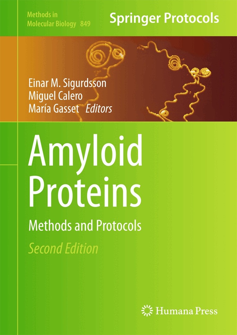 Einar M. Sigurdsson, Miguel Calero, María Gasset - Amyloid Proteins, Inbunden