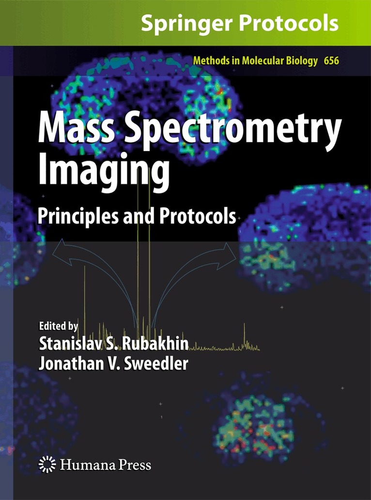 Stanislav S. Rubakhin, Jonathan V. Sweedler - Mass Spectrometry Imaging, Häftad. Tillgänglighet: Lägg i varukorg