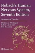 Noback's Human Nervous System, Seventh Edition