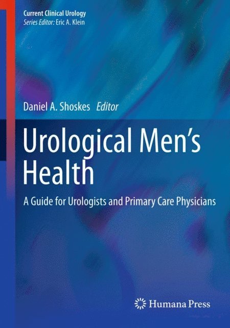 Daniel A. Shoskes - Urological Men's Health, E-bok