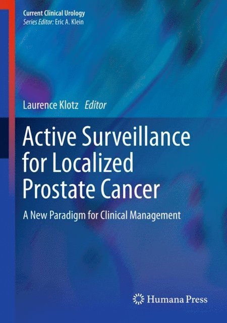 Laurence Klotz - Active Surveillance for Localized Prostate Cancer, E-bok
