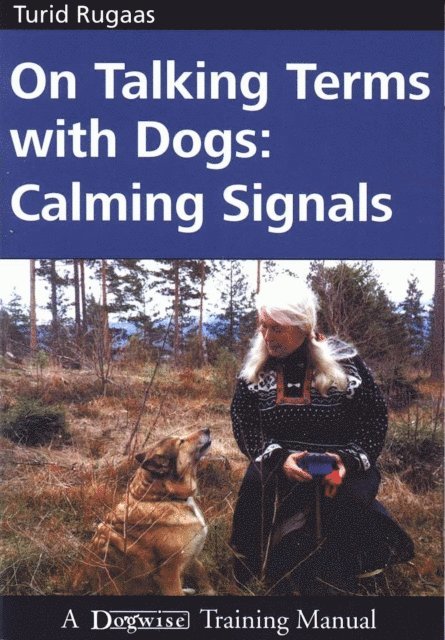 Turid  Rugaas - ON TALKING TERMS WITH DOGS, E-bok