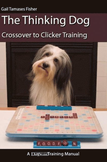 Gail  Fisher - THE THINKING DOG, E-bok