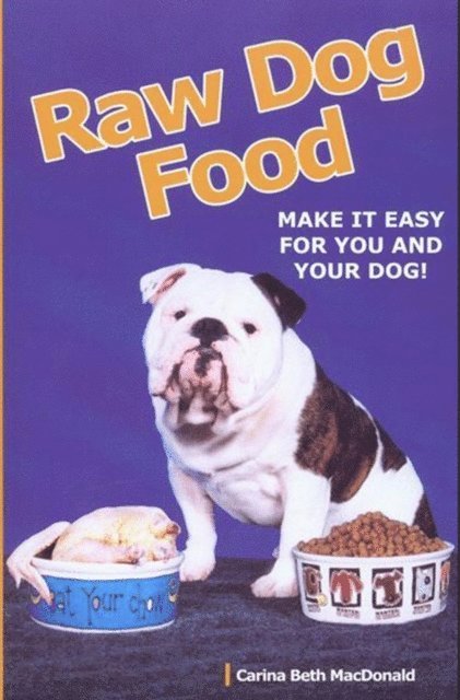 Carina  Beth MacDonald - RAW DOG FOOD, E-bok