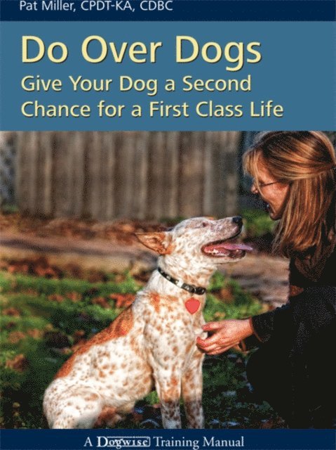 Pat  Miller - DO OVER DOGS, E-bok