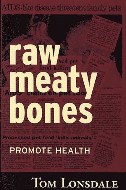Tom  Lonsdale - RAW MEATY BONES, E-bok