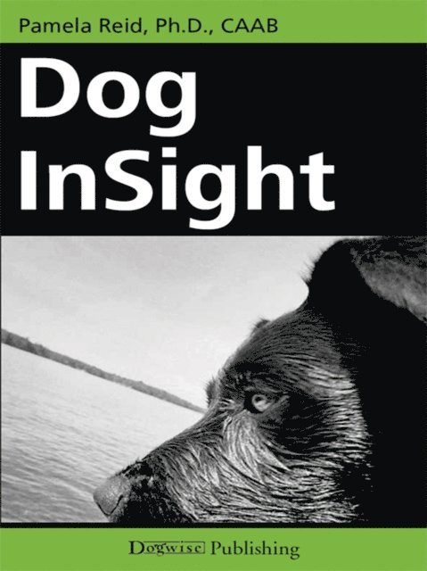 Pamela  Reid - DOG INSIGHT, E-bok