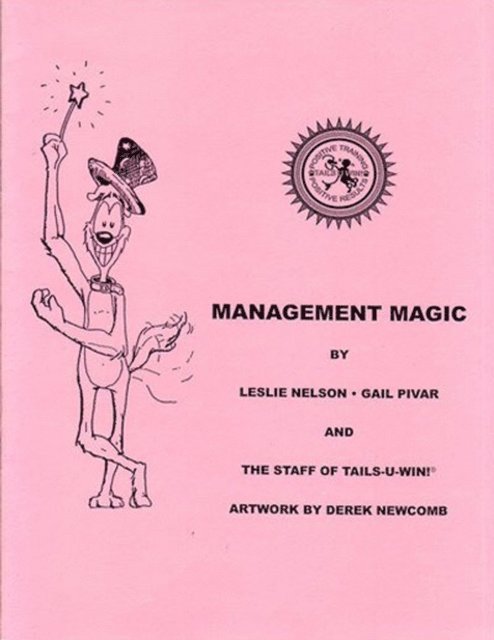 Gail  Pivar, Leslie  Nelson - MANAGEMENT MAGIC, E-bok. Tillgänglighet: Lägg i varukorg