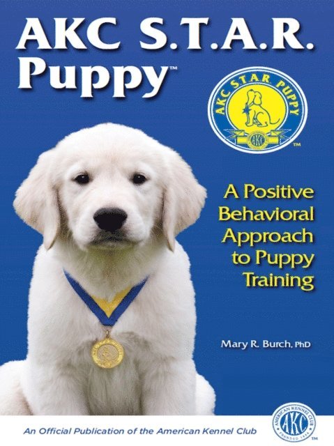 Mary  Burch - AKC STAR PUPPY, E-bok