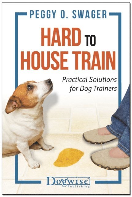 Hard to House Train