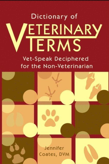 Jennifer Coates - Dictionary of Veterinary Terms, E-bok