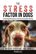 The Stress Factor in Dogs