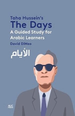 David DiMeo - Taha Hussein's The Days, Häftad