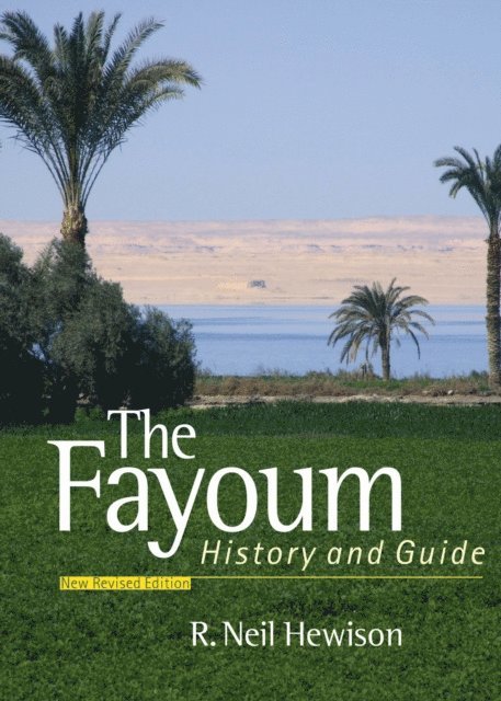 R. Neil Hewison - Fayoum, E-bok